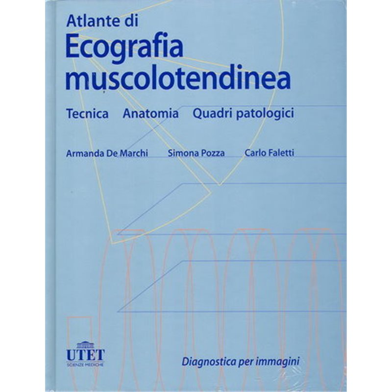 Atlante di ecografia muscolotendinea